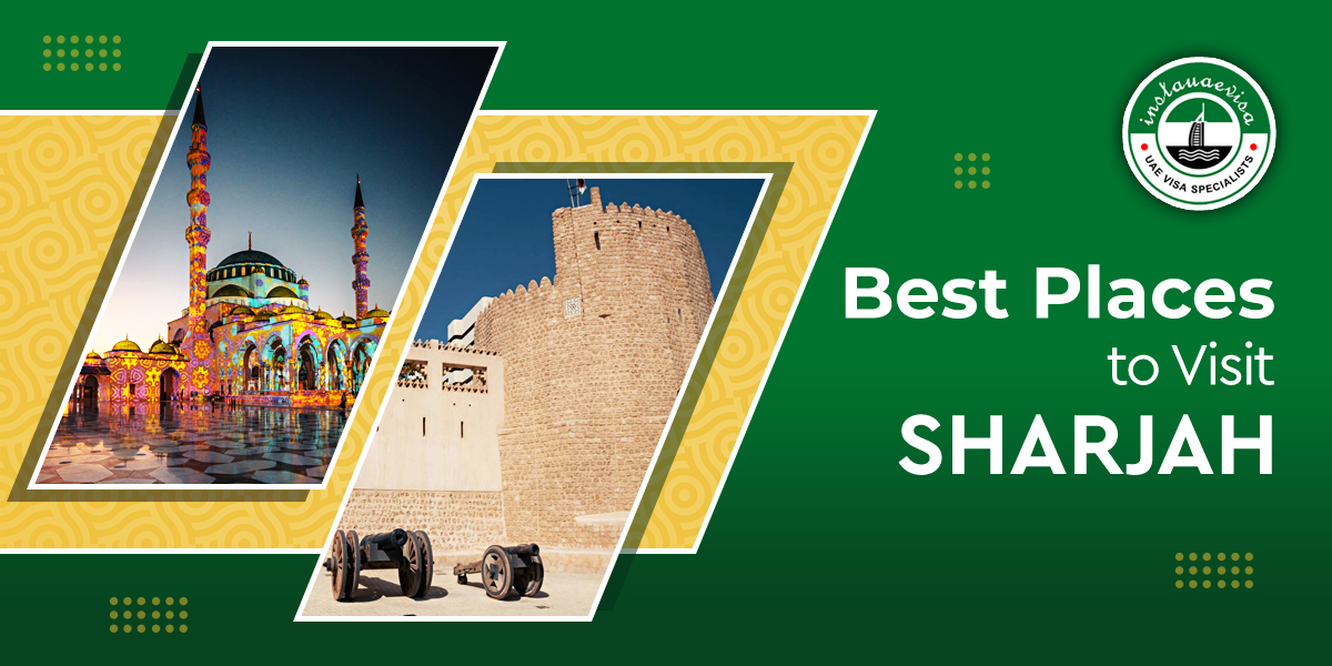 best places to visit in sharjah from instauaevisa