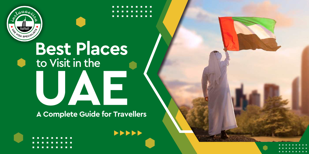 best places to visit in uae from instauaevisa.org