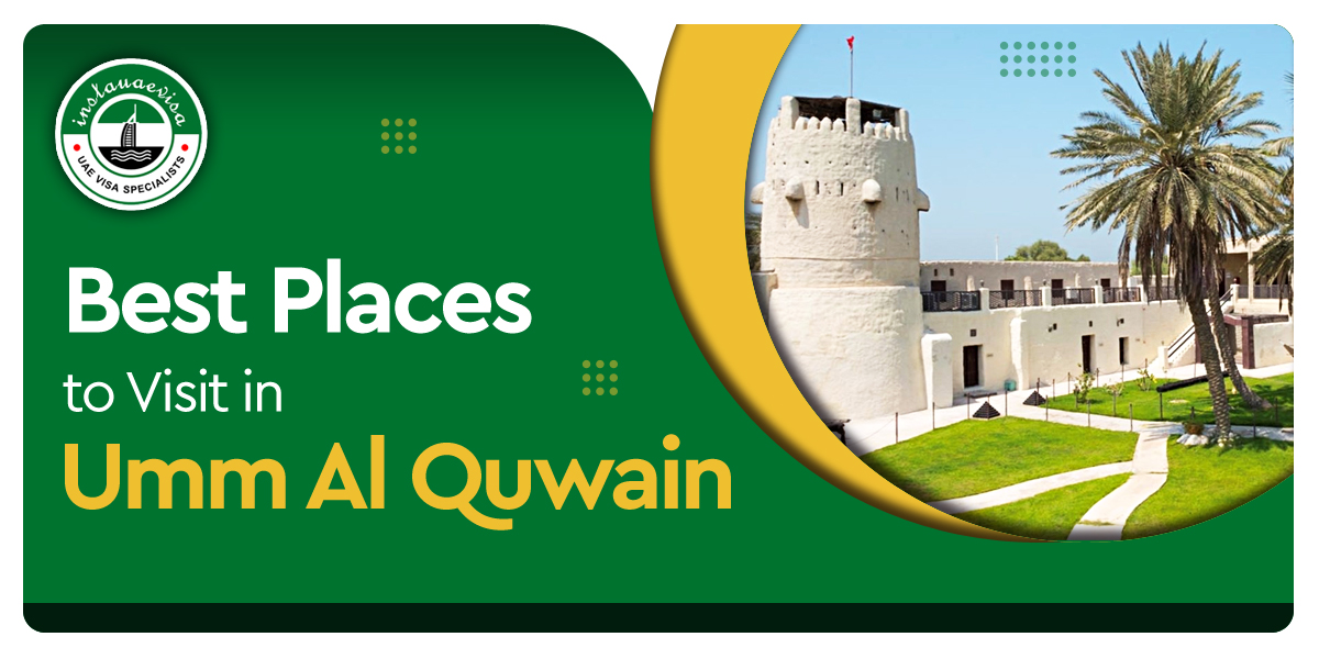 best places to visit in umm al quwain for family and firends from instauaevisa