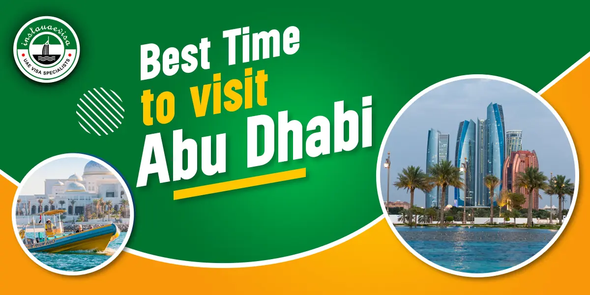 Best Time to Visit Abu Dhabi: Weather, Season, Month & Temperature