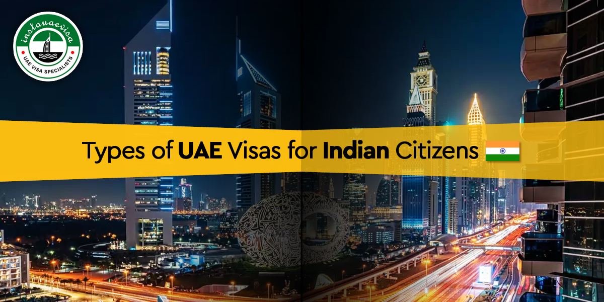 uae visa for indian citizens from instauaevisa