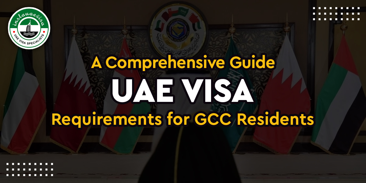 uae visa requirements for gcc residents